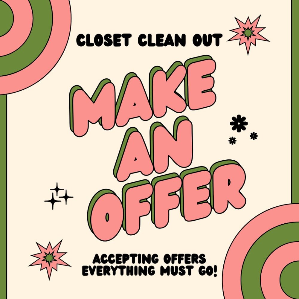 MAKE AN OFFER - EVERTHING MUST GO